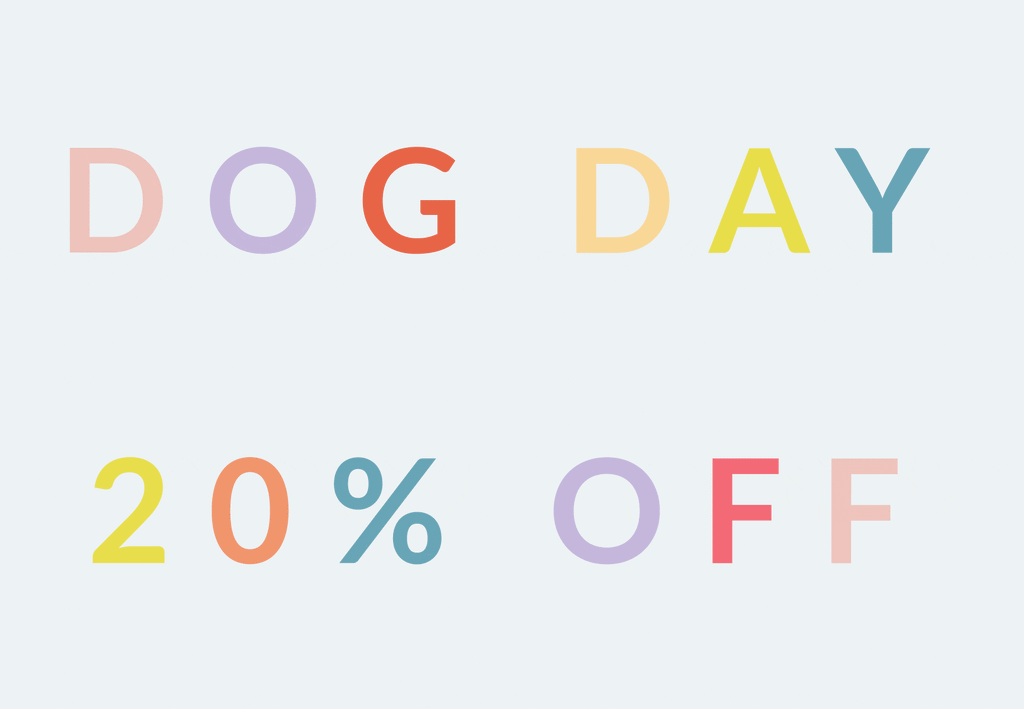 DOG DAY 20% OFF